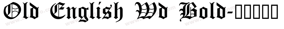 Old English Wd Bold字体转换